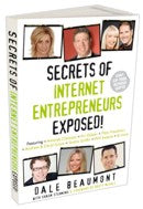 Secrets of Internet Entrepreneurs Exposed